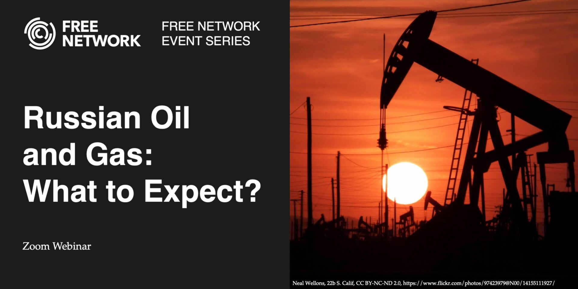 Watch the webinar “Russian Oil and Gas What to Expect?” which was held